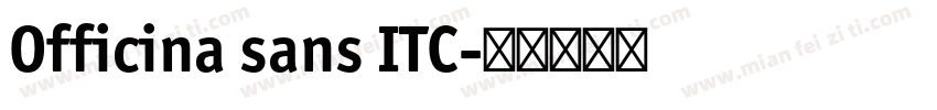 Officina sans ITC字体转换